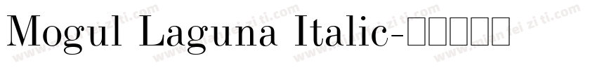 Mogul Laguna Italic字体转换
